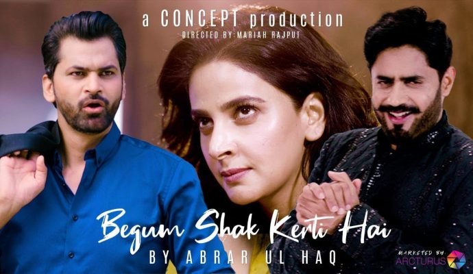 Abrar-ul-Haq's recently released song "begum shak karti hai" fans aren't happy