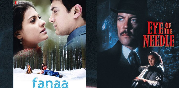 Was Fanaa (2006) Inspired by Eye of the Needle (1981)? An In-Depth Look